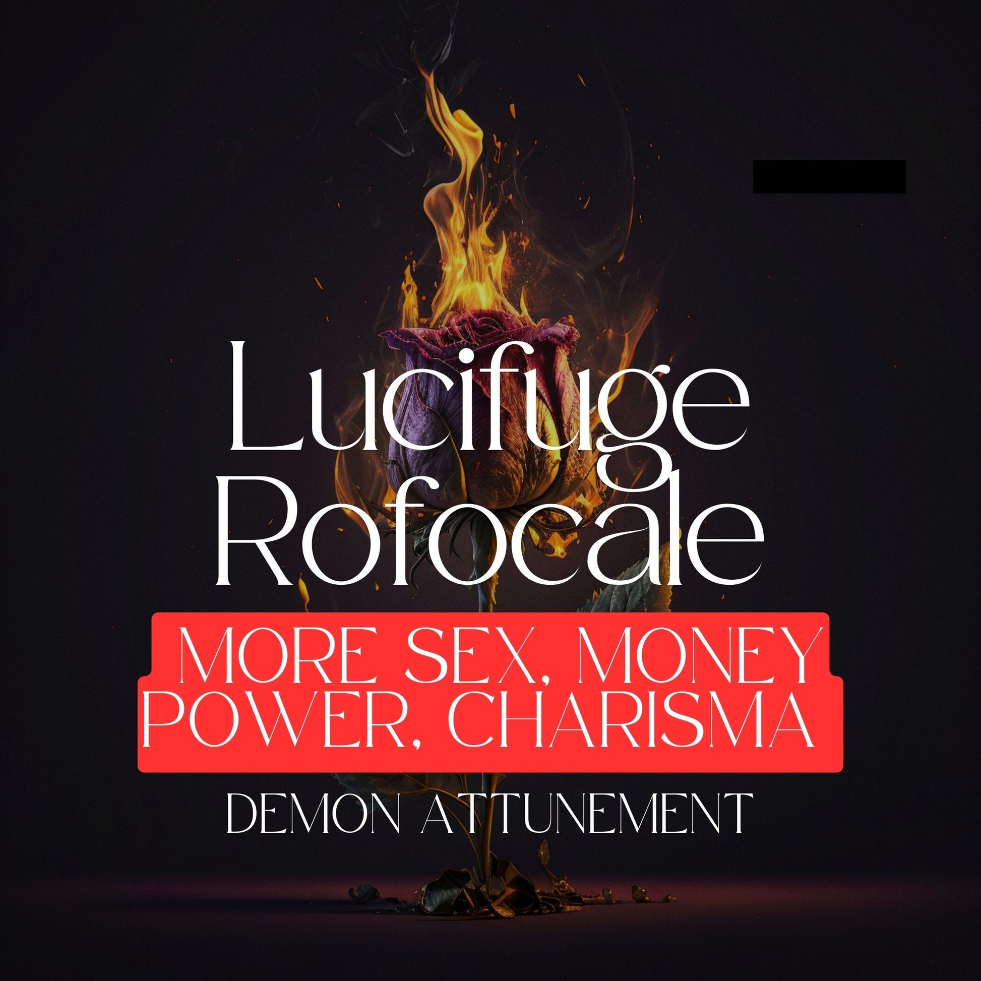 LUCIFOGE ROFOCALE Demon Attunement - More money, wealth. Demon Attunement.