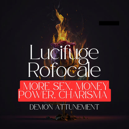 LUCIFOGE ROFOCALE Demon Attunement - More money, wealth. Demon Attunement.