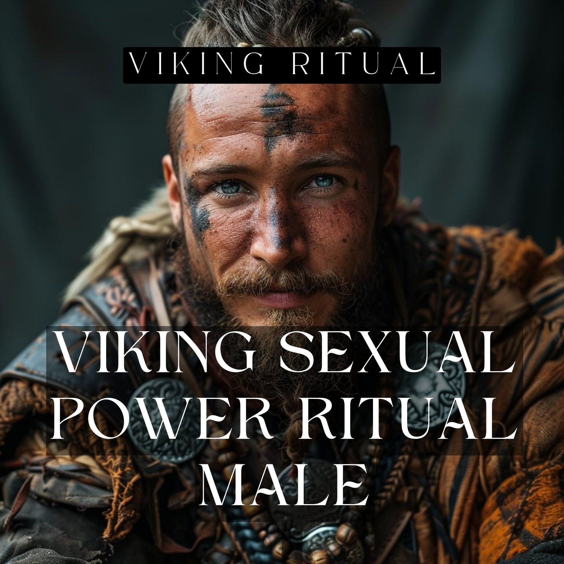 Male Super Sexual Power Ritual Spell. Viking Sex Ritual for Men. Use your masculine sexual power to the max. Viking Sex Spell Ritual