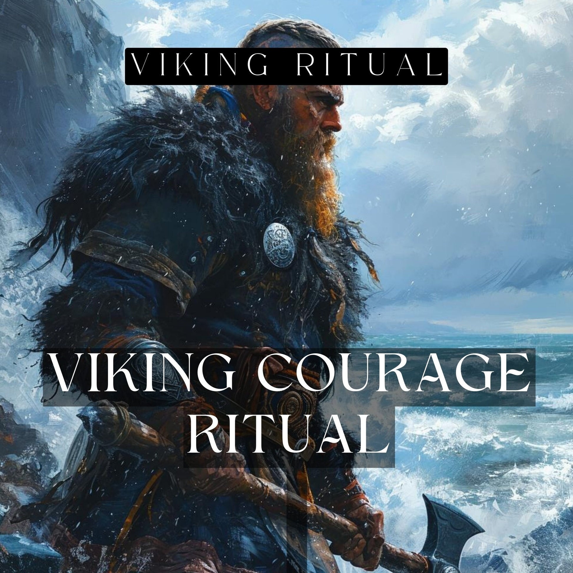 Viking Courage and Self Confidence - Ancient Pagan Viking Norse God ritual to increase your courage.