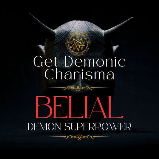 BELIAL Charisma Demon Superpower - Create Charismatic Aura around you. Demon SuperPower spell you can use again and again.