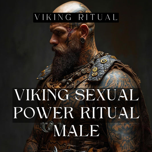 Male Super Sexual Power Ritual Spell. Viking Sex Ritual for Men. Use your masculine sexual power to the max. Viking Sex Spell Ritual