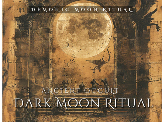 Manifest Your Deepest and Darkest Desires with the Magic Demon Dark Moon Ritual. Use the unlimited void.